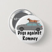 Hunde gegen Romney Button (Vorne & Hinten)