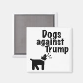 Hunde gegen Trump Magnet (Vorderseite/Rückseite)