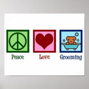 Hunde Groomer Peace Liebe Pet Grooming Poster
