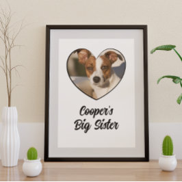 Hunde große Schwester personalisiert Foto & Text Poster