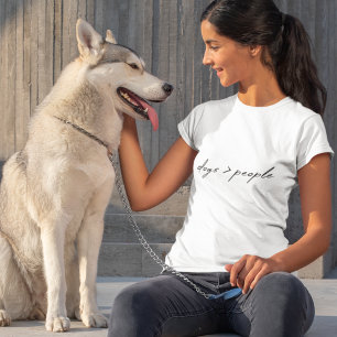 Hunde größer als Menschen   Moderner Script Dog Lo T-Shirt
