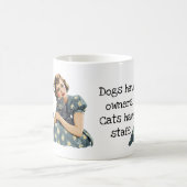 Hunde haben Besitzer Katzen haben Mitarbeiter Kaffeetasse (Mittel)