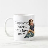 Hunde haben Besitzer Katzen haben Mitarbeiter Kaffeetasse (Links)