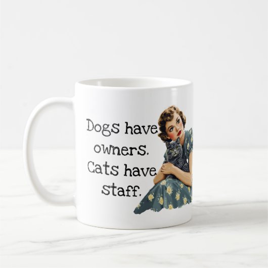 Hunde haben Besitzer Katzen haben Mitarbeiter Kaffeetasse (Links)