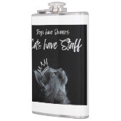 Hunde haben Besitzer, Katzen haben Personal Flachmann (Links)