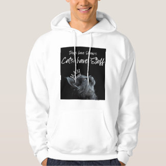 Hunde haben Besitzer, Katzen haben Personal Hoodie