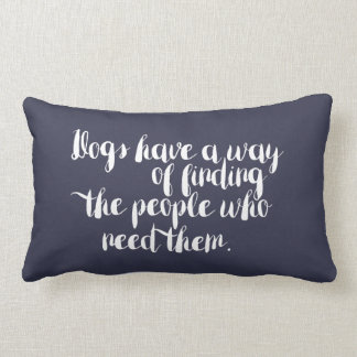 Hunde haben eine Möglichkeit, die Menschen zu find Lendenkissen