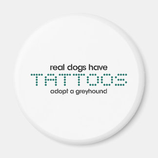Hunde haben Tattoos Magnet