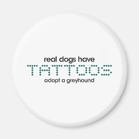 Hunde haben Tattoos Magnet (Vorne)