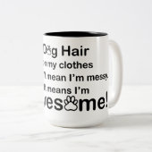 Hunde Hair Phantastische Tasse (VorderseiteRechts)