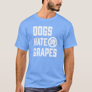 Hunde Hate Grapes lustige Freunde T-Shirt