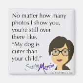 Hunde Humor Magnet (Vorne)