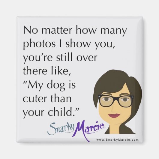 Hunde Humor Magnet (Vorne)