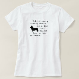 Hunde Humor Zitat - Corgi T-Shirt
