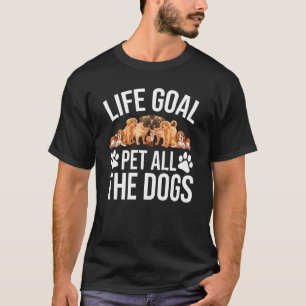 Hunde Hunde Hunde Leben Zieltier Hund Hund 1 T-Shirt