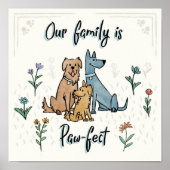 Hunde im Garten IV | Unsere Familie ist paw-fect Poster (Vorne)