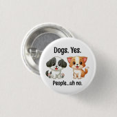 Hunde, ja Leute...äh, nein. Button (Vorne & Hinten)