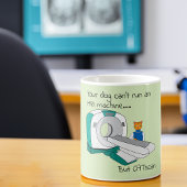 Hunde können nicht MRT, sondern CATscan Kaffeetasse