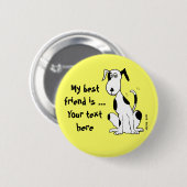 Hunde lachen mit ihren Schwänzen! ...Anstecknadel Button (Vorne & Hinten)