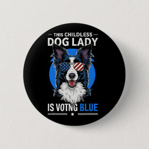 Hunde Lady Election 2024 Demokrat Liberale Feminis Button