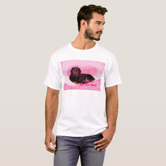 Hunde Liebe ist alles, was Sie brauchen T-Shirt (Vorne ganz)