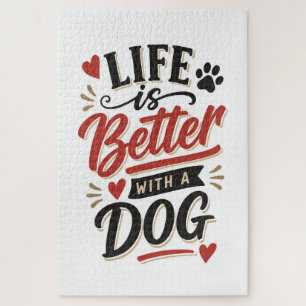 Hunde-Liebhaber-Wandkunst - Das Leben ist besser m Puzzle