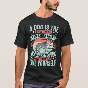 Hunde Liebhaber Zitat Vintage Husky Grafik T-Shirt