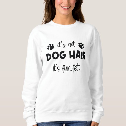 Hunde-Lover-Geschenke, Funny-Hund-Mama Sweatshirt (Vorderseite)
