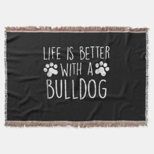 Hunde Lover Life ist besser mit einem Bulldog-Mama Decke