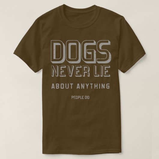 Hunde lügen nie T-Shirt (Design vorne)