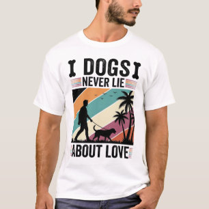 Hunde lügen nie über Liebe Vintage Spazierender Hu T-Shirt