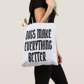 Hunde machen alles besser. tasche (Von Nahem)