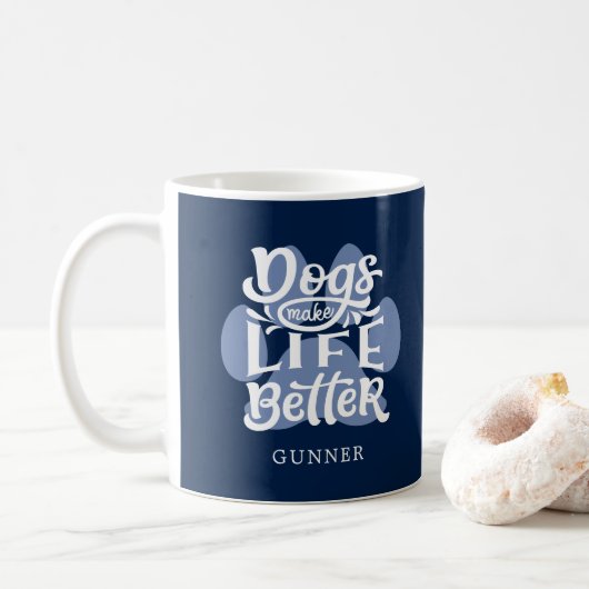 "Hunde machen das Leben besser" Personalisiertes H Kaffeetasse (Mit Donut)