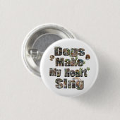 Hunde machen das Logo "Mein Herz sing Picture", Button (Vorne & Hinten)