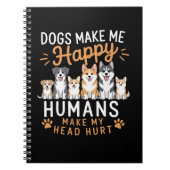 Hunde machen mich glücklich Hundeliebhaber Hundebe Notizblock (Vorderseite)