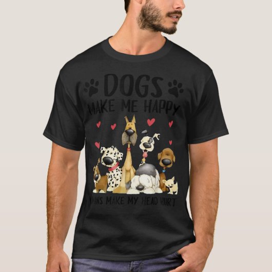 Hunde machen mich glücklich Menschen meinen Kopf v T-Shirt (Vorderseite)
