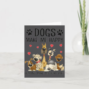 Hunde machen mich glücklich Menschen tun meinem Ko Karte