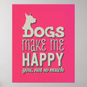 Hunde machen mich glücklich, Pink Wall Art Poster (Vorne)