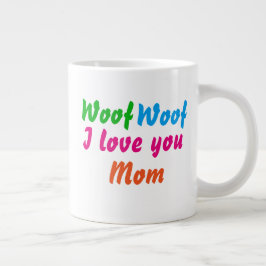 Hunde Mama Cool Woof Woof I Liebe Sie Mama Niedlic Jumbo-Tasse