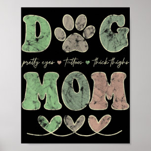 Hunde Mama Hübsch Aug Tattoos Thick Thigh Funny Poster
