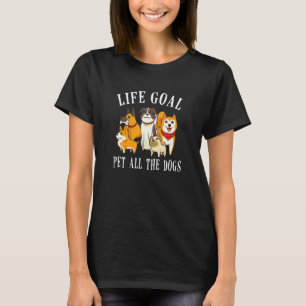 Hunde Mama Hund Vater Hund Lady Life Goal Haustier T-Shirt