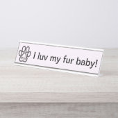 Hunde Mama ich luv mein Pelzbaby! Namensplakette (Vorderseite )