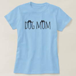 Hunde Mama Lover T - Shirt