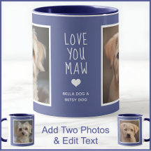 Hunde Mama Maw 2 Fotos & Text Blue C49 & White