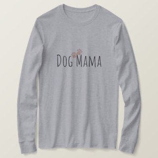 Hunde Mama mit Paws Sweatshirt T-Shirt