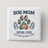 Hunde Mama Paw Floral Button (Vorderseite)