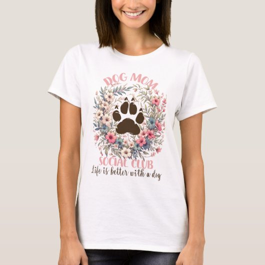 Hunde Mama Social Club T-Shirt (Vorderseite)