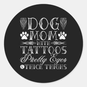 Hunde Mama Tattoos Hübsche Augen und dicke Obersch Runder Aufkleber