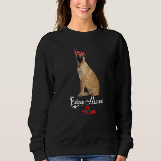 Hunde Mama Welppy Mama Belgisch Malinois Sweatshirt
