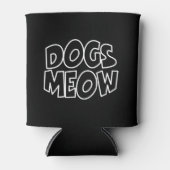 Hunde Meow Dosenkühler (Vorderseite)